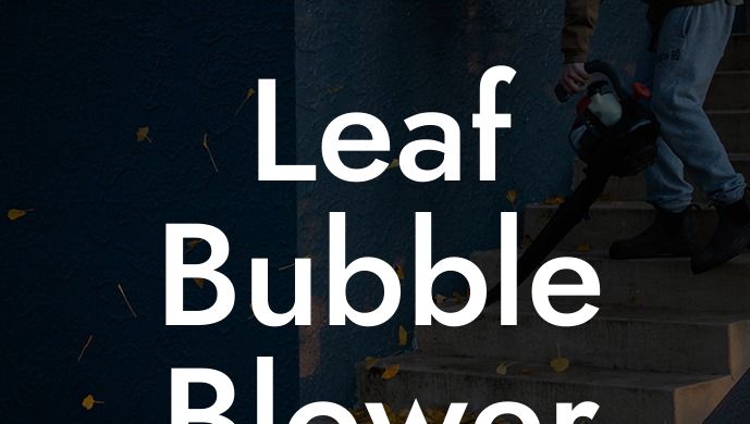 Leaf Bubble Blower