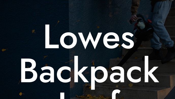 Lowes Backpack Leaf Blower