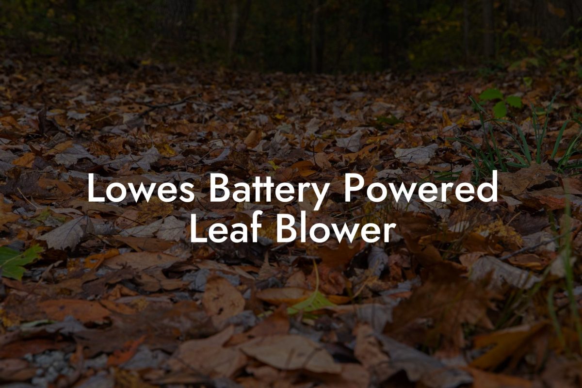 Lowes Battery Powered Leaf Blower