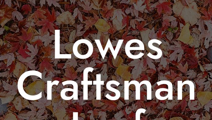 Lowes Craftsman Leaf Blower