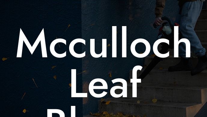 Mcculloch Leaf Blower Parts