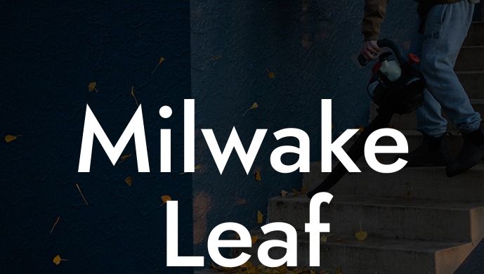 Milwake Leaf Blower