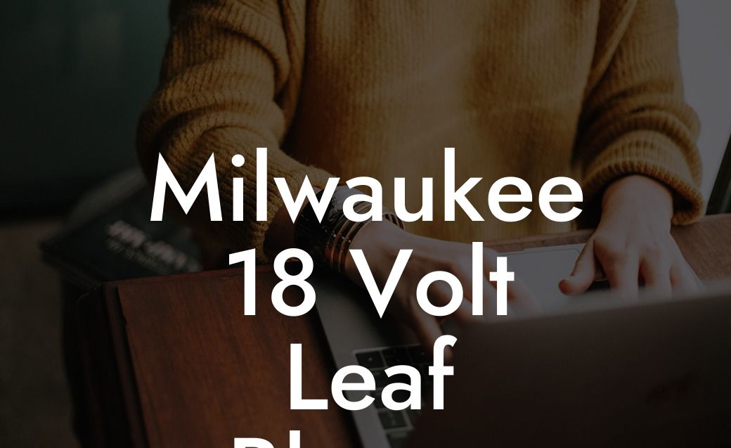 Milwaukee 18 Volt Leaf Blower