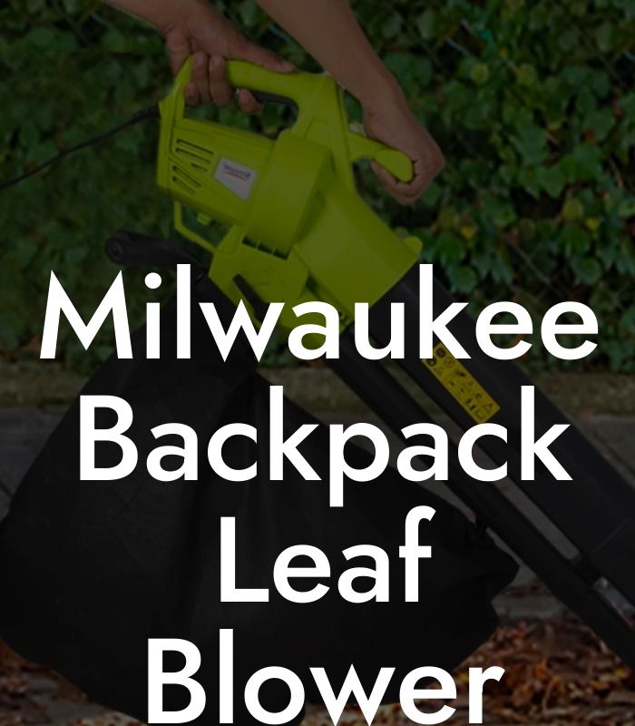 Milwaukee Backpack Leaf Blower