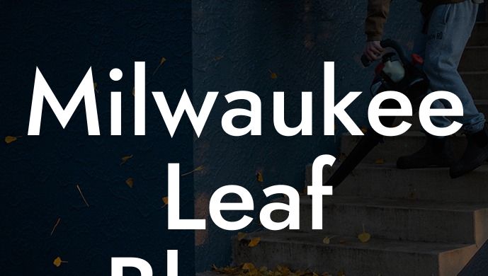 Milwaukee Leaf Blower Attachments