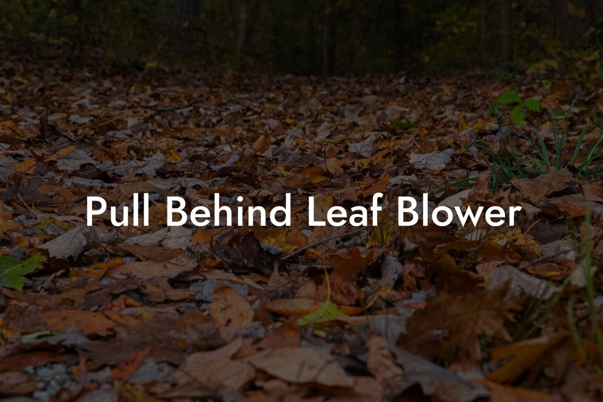 Pull Behind Leaf Blower