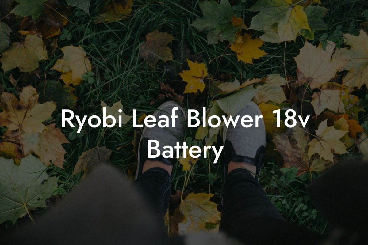 Ryobi Leaf Blower 18v Battery