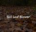 Skil Leaf Blower