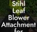 Stihl Leaf Blower Attachment for Gutters