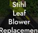 Stihl Leaf Blower Replacement Parts