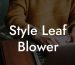 Style Leaf Blower