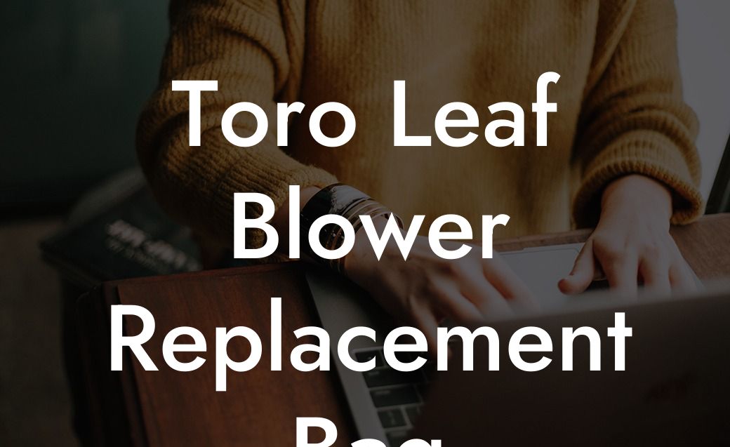 Toro Leaf Blower Replacement Bag