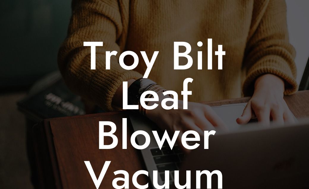 Troy Bilt Leaf Blower Vacuum