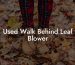 Used Walk Behind Leaf Blower