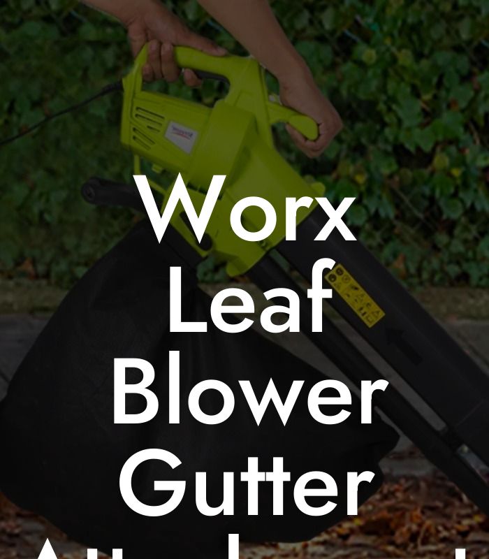 Worx Leaf Blower Gutter Attachment